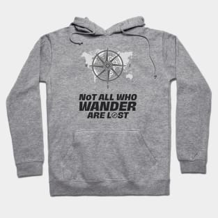 Not All That Wander Are Lost Classic Funky Hoodie